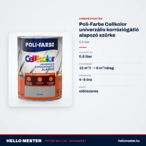 Poli-Farbe Cellkolor univerzális korróziógátló alapozó szürke 0,8 L – műszaki adatok – HelloMester Kecskemét