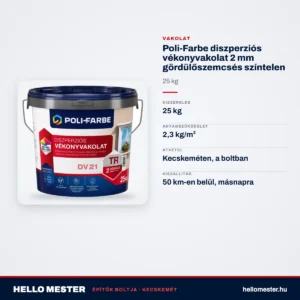 Poli-Farbe diszperziós vékonyvakolat 2 mm gördülőszemcsés színtelen bázis 25 kg – műszaki adatok – HelloMester Kecskemét