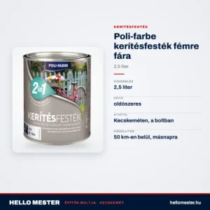 Poli-farbe kerítésfesték fémre fára 2,5 liter – műszaki adatok – HelloMester Kecskemét