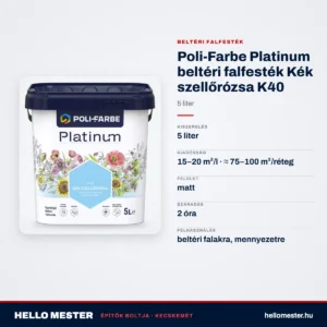 Poli-Farbe Platinum beltéri falfesték Kék szellőrózsa K40 5 L – műszaki adatok – HelloMester Kecskemét