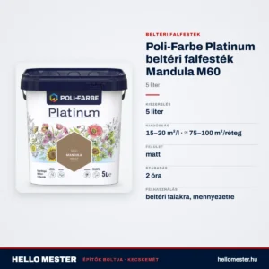 Poli-Farbe Platinum beltéri falfesték Mandula M60 5 L – műszaki adatok – HelloMester Kecskemét