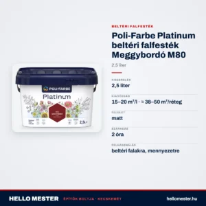 Poli-Farbe Platinum beltéri falfesték Meggybordó M80 2,5 L – műszaki adatok – HelloMester Kecskemét