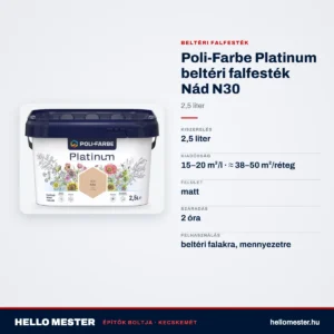 Poli-Farbe Platinum beltéri falfesték Nád N30 2,5 L – műszaki adatok – HelloMester Kecskemét