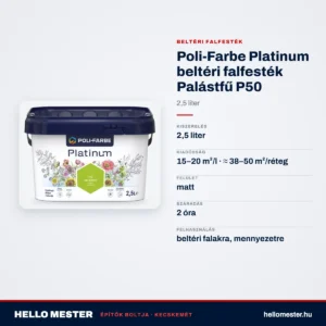 Poli-Farbe Platinum beltéri falfesték Palástfű P50 2,5 L – műszaki adatok – HelloMester Kecskemét
