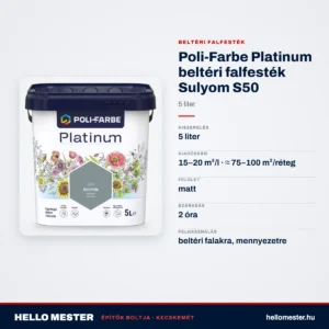 Poli-Farbe Platinum beltéri falfesték Sulyom S50 5 L – műszaki adatok – HelloMester Kecskemét