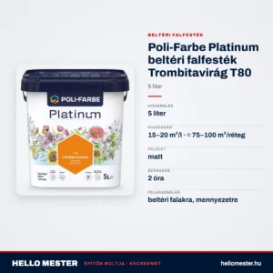 Poli-Farbe Platinum beltéri falfesték Trombitavirág T80 5 L – műszaki adatok – HelloMester Kecskemét