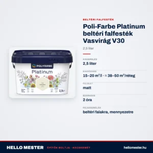 Poli-Farbe Platinum beltéri falfesték Vasvirág V30 2,5 L – műszaki adatok – HelloMester Kecskemét