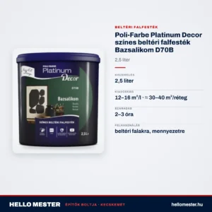 Poli-Farbe Platinum Decor színes beltéri falfesték Bazsalikom D70B 2,5 L – műszaki adatok – HelloMester Kecskemét