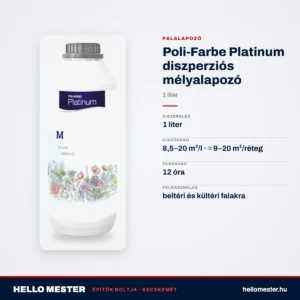 Poli-Farbe Platinum diszperziós mélyalapozó 1 L – műszaki adatok – HelloMester Kecskemét