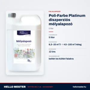 Poli-Farbe Platinum diszperziós mélyalapozó 5 L – műszaki adatok – HelloMester Kecskemét
