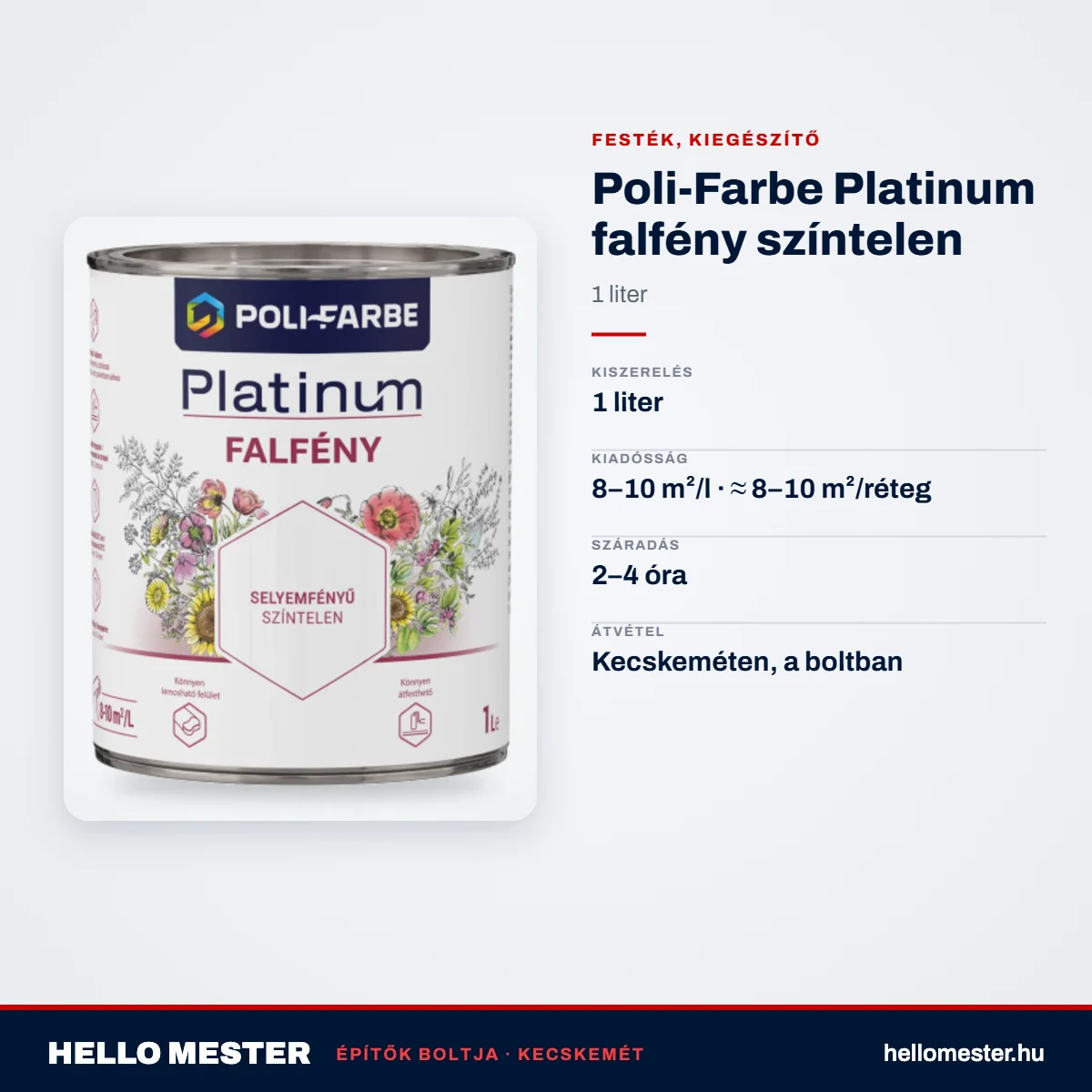 Poli-Farbe Platinum falfény színtelen 1 L – műszaki adatok – HelloMester Kecskemét