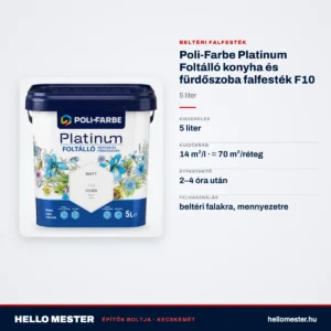 Poli-Farbe Platinum Foltálló konyha és fürdőszoba falfesték F10 5 L – műszaki adatok – HelloMester Kecskemét
