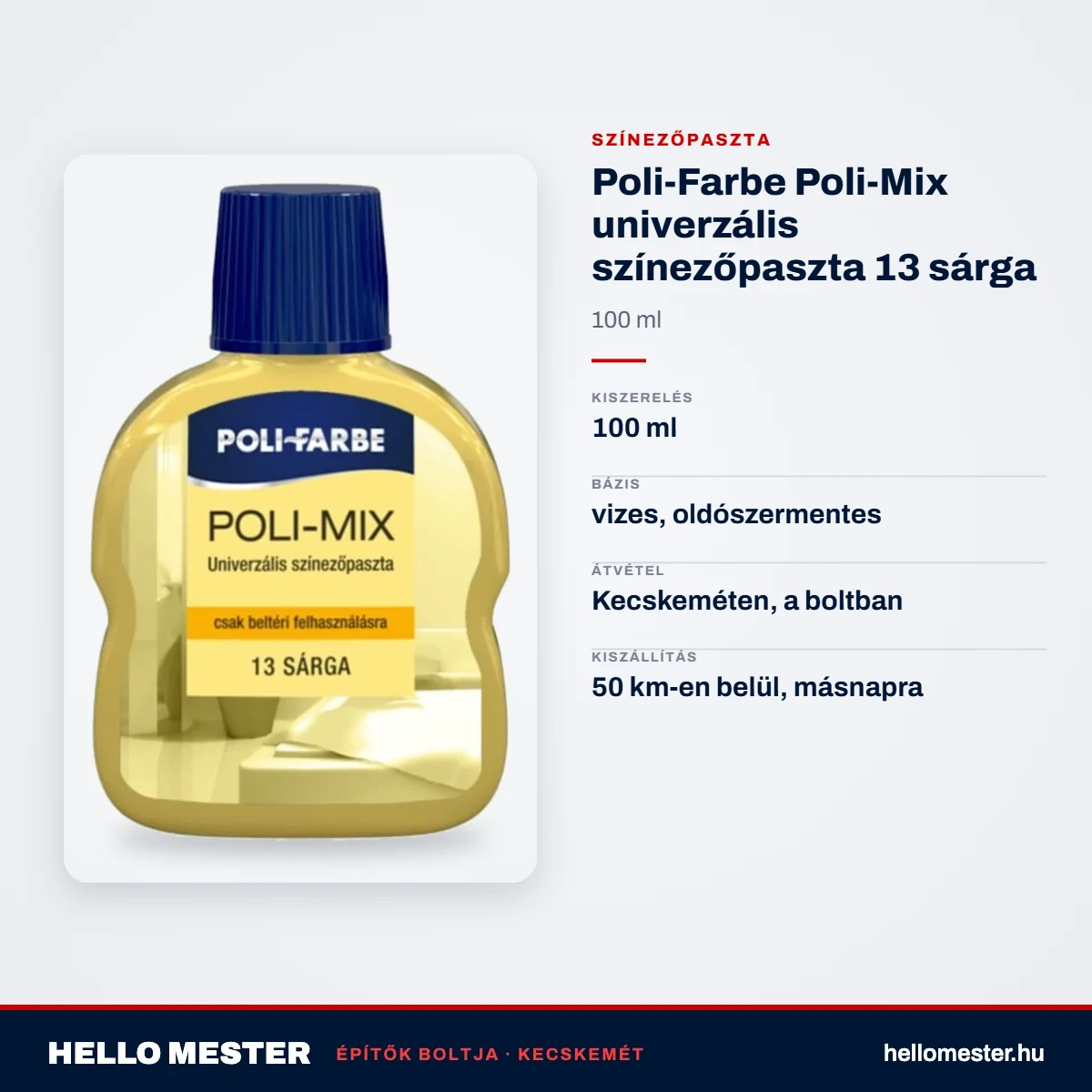 Poli-Farbe Poli-Mix univerzális színezőpaszta 13 sárga 100 ml – műszaki adatok – HelloMester Kecskemét