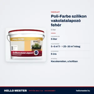 Poli-Farbe szilikon vakolatalapozó fehér 5 L – műszaki adatok – HelloMester Kecskemét