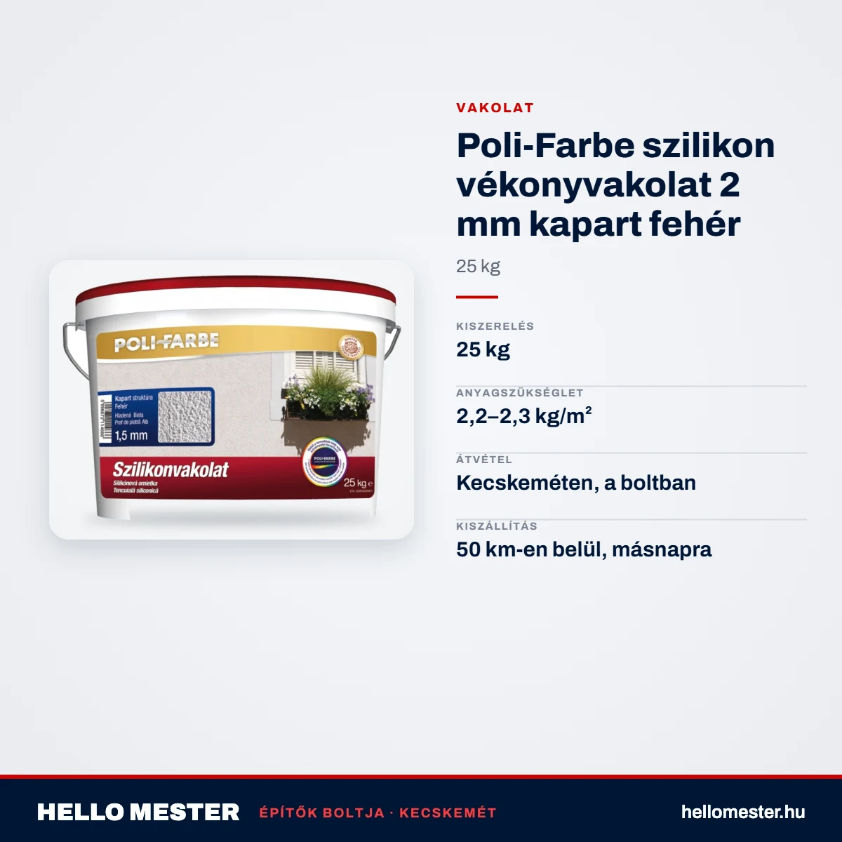 Poli-Farbe szilikon vékonyvakolat 2 mm kapart fehér 25 kg – műszaki adatok – HelloMester Kecskemét