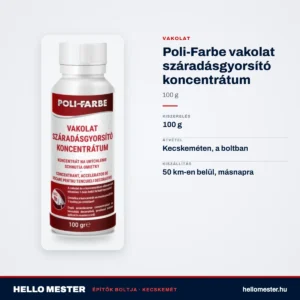 Poli-Farbe vakolat száradásgyorsító koncentrátum 100 g – műszaki adatok – HelloMester Kecskemét