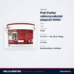 Poli-Farbe vékonyvakolat alapozó fehér 5 L – műszaki adatok – HelloMester Kecskemét