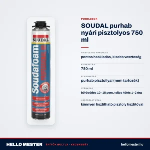 SOUDAL purhab nyári pisztolyos 750 ml – műszaki adatok – HelloMester Kecskemét