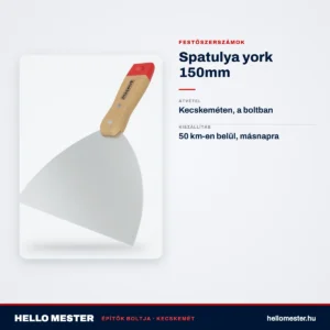 Spatulya york 150mm – műszaki adatok – HelloMester Kecskemét