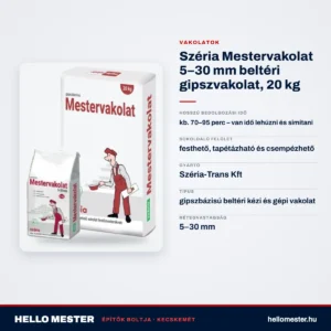 Széria Mestervakolat 5–30 mm beltéri gipszvakolat, 20 kg – műszaki adatok – HelloMester Kecskemét