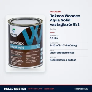 Teknos Woodex Aqua Solid vastaglazúr B:1 0,9 L – műszaki adatok – HelloMester Kecskemét