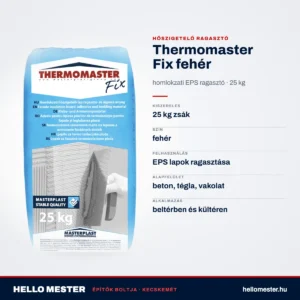 Thermomaster Fix fehér homlokzati EPS ragasztó 25 kg – műszaki adatok – HelloMester Kecskemét