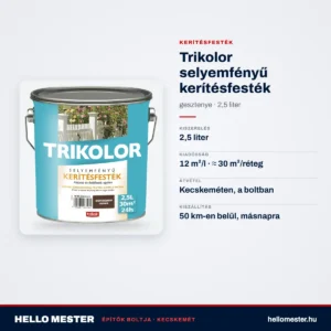 Trikolor selyemfényű kerítésfesték – gesztenye, 2,5 L – műszaki adatok – HelloMester Kecskemét