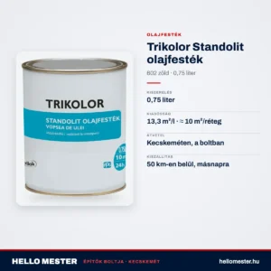 Trikolor Standolit olajfesték – 602 zöld, 0,75 L – műszaki adatok – HelloMester Kecskemét
