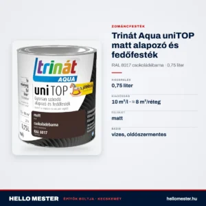 Trinát Aqua uniTOP matt alapozó és fedőfesték – RAL 8017 csokoládébarna, 0,75 L – műszaki adatok – HelloMester Kecskemét