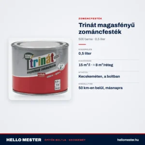 Trinát magasfényű zománcfesték – 500 barna, 0,5 L – műszaki adatok – HelloMester Kecskemét