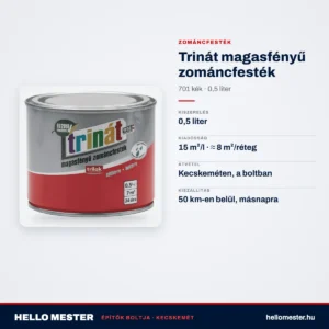 Trinát magasfényű zománcfesték – 701 kék, 0,5 L – műszaki adatok – HelloMester Kecskemét