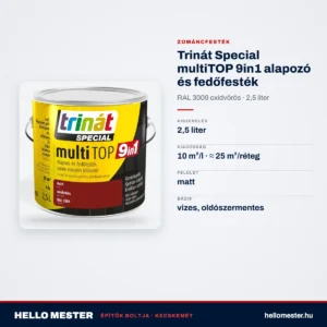 Trinát Special multiTOP 9in1 alapozó és fedőfesték – RAL 3009 oxidvörös, 2,5 L – műszaki adatok – HelloMester Kecskemét