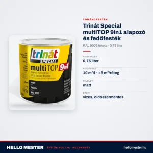 Trinát Special multiTOP 9in1 alapozó és fedőfesték – RAL 9005 fekete, 0,75 L – műszaki adatok – HelloMester Kecskemét