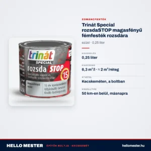 Trinát Special rozsdaSTOP magasfényű fémfesték rozsdára – ezüst, 0,25 L – műszaki adatok – HelloMester Kecskemét