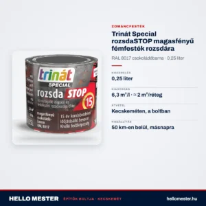 Trinát Special rozsdaSTOP magasfényű fémfesték rozsdára – RAL 8017 csokoládébarna, 0,25 L – műszaki adatok – HelloMester Kecskemét