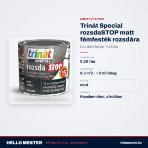 Trinát Special rozsdaSTOP matt fémfesték rozsdára – RAL 9005 fekete, 0,25 L – műszaki adatok – HelloMester Kecskemét