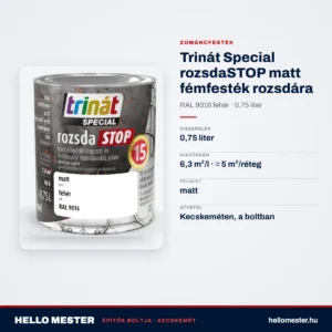Trinát Special rozsdaSTOP matt fémfesték rozsdára – RAL 9016 fehér, 0,75 L – műszaki adatok – HelloMester Kecskemét