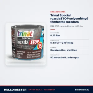Trinát Special rozsdaSTOP selyemfényű fémfesték rozsdára – RAL 8017 csokoládébarna, 0,25 L – műszaki adatok – HelloMester Kecskemét
