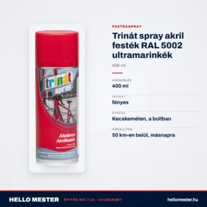 Trinát spray akril festék RAL 5002 ultramarinkék – 400 ml – műszaki adatok – HelloMester Kecskemét