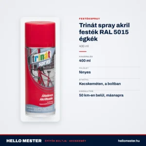 Trinát spray akril festék RAL 5015 égkék – 400 ml – műszaki adatok – HelloMester Kecskemét