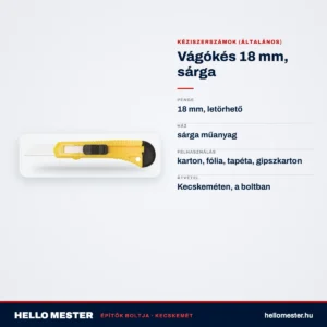 Vágókés 18 mm, sárga – műszaki adatok – HelloMester Kecskemét
