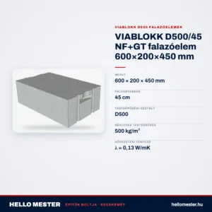 VIABLOKK D500/45 NF+GT falazóelem 600×200×450 mm – műszaki adatok – HelloMester Kecskemét