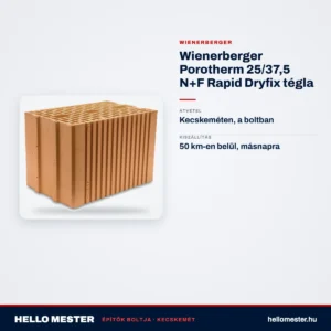 Wienerberger Porotherm 25/37,5 N+F Rapid Dryfix tégla – műszaki adatok – HelloMester Kecskemét